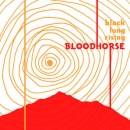 Bloodhorse : Black Lung Rising